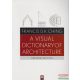 Francis D. K. Ching - A Visual Dictionary of Architecture