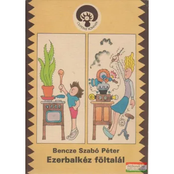 Ezerbalkéz föltalál