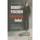 Bobby Fischer háborúba indul