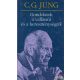 C. G. Jung - Gondolatok a vallásról és a kereszténységről