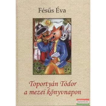 Fésűs Éva - Toportyán Tódor a mezei könyvnapon