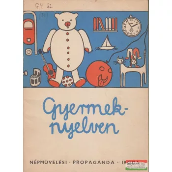 Szigeti Piroska, Dr. Vastagh Zoltán szerk. - Gyermeknyelven
