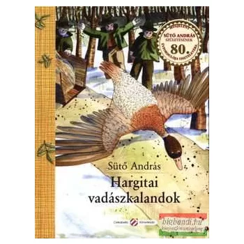 Hargitai vadászkalandok