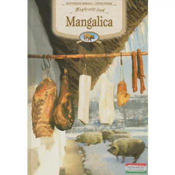 Kútvölgyi Mihály, Tóth Péter - Mangalica