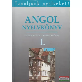 Czobor Zsuzsa, Horlai György - Angol nyelvkönyv I.