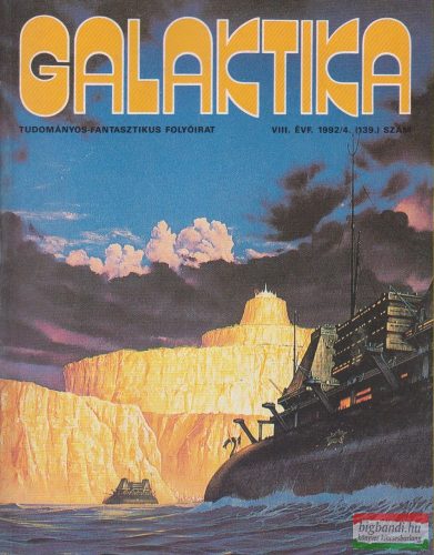 Kuczka Péter szerk. - Galaktika Tudományos-fantasztikus folyóirat VIII. évf. 1992/4. 139. szám