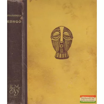   Thanhoffer Lajos - Kongó- Orvosi táskával Afrika földjén