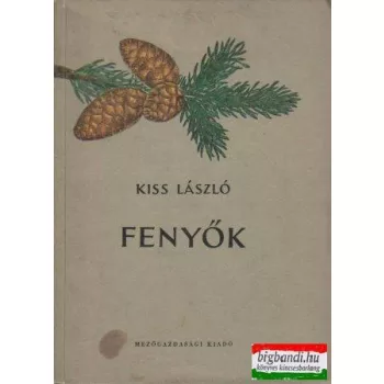 Kiss László - Fenyők