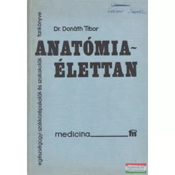 Dr. Donáth Tibor - Anatómia-élettan