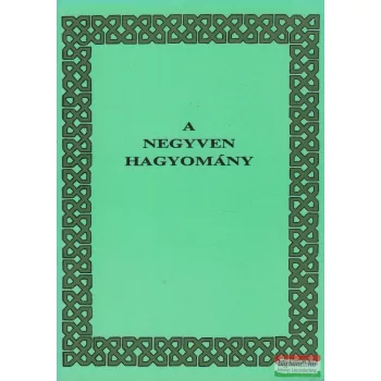 A negyven hagyomány