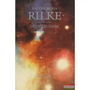 Rainer Maria Rilke - Duinói elégiák