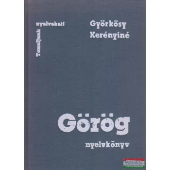 Györkösy Alajos, Kerényi Károlyné - Görög nyelvkönyv