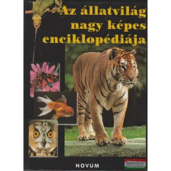   Michael Chinery szerk. - Az állatvilág nagy képes enciklopédiája