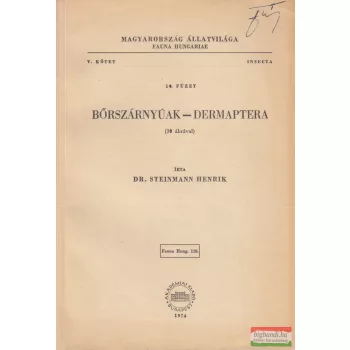 Dr. Steinmann Henrik - Bőrszárnyúak - Dermaptera
