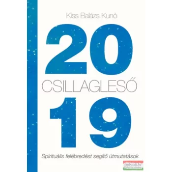 Kiss Balázs Kunó - Csillagleső 2019