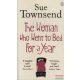 Sue Townsend - The Woman who Went to Bed for a Year