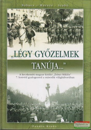 "Légy győzelmek tanúja..."