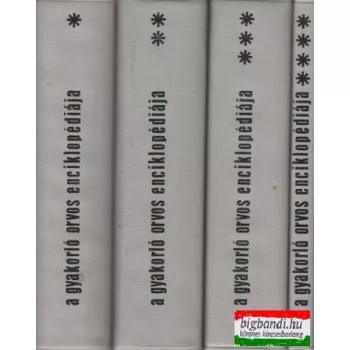 A gyakorló orvos enciklopédiája I-IV.