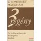 W. Somerset Maugham - 3 regény - Az ördög sarkantyúja / Sör és perec / Színház