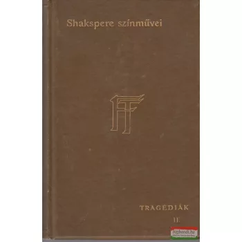 Shakespere színművei 2. - Tragédiák II.