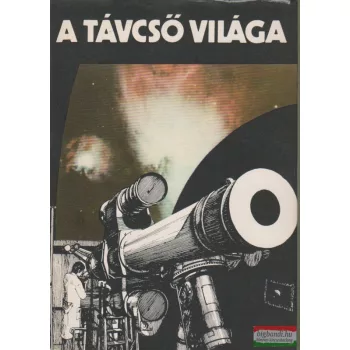 Kulin György, Zerinváry Szilárd - A távcső világa