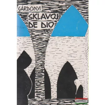 Géza Gárdonyi - Sklavoj de dio