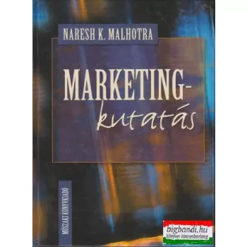 Naresh K. Malhotra - Marketingkutatás