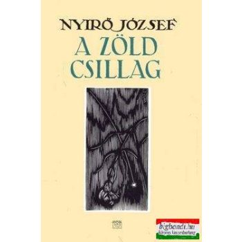 Nyírő József - A zöld csillag