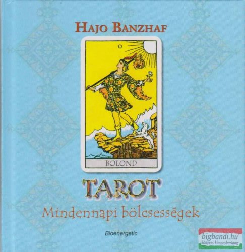 Hajo Banzhaf - Tarot - Mindennapi bölcsességek