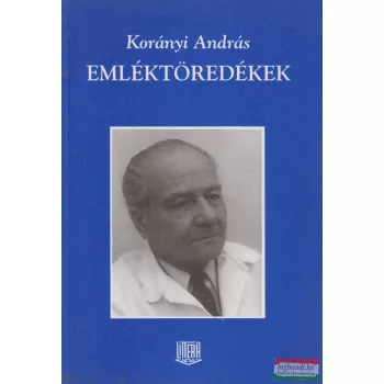 Dr. Korányi András - Emléktöredékek