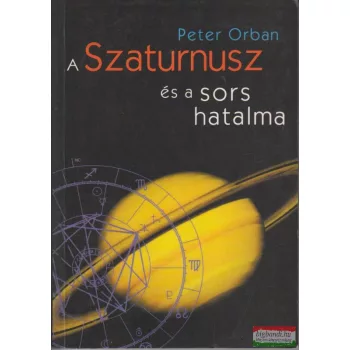 Peter Orban - A Szaturnusz és a sors hatalma