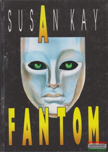 Susan Kay -  A Fantom