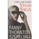 Vegas Saga 2. - Fanny Thornton szerelmei