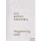 Antal Károly, Gerencséri Jenő - Kis Képes Krónika - Magyarország 1980 (minikönyv) 