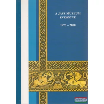 A Jász Múzeum évkönyve 1975-2000