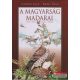 A magyarság madarai - turul, gólya, pacsirta, fecske