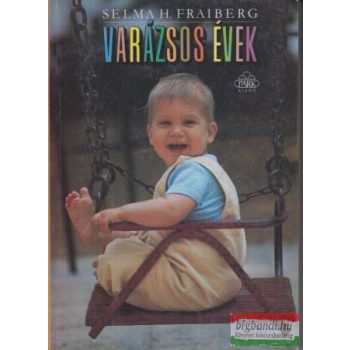 Selma H. Fraiberg - Varázsos évek