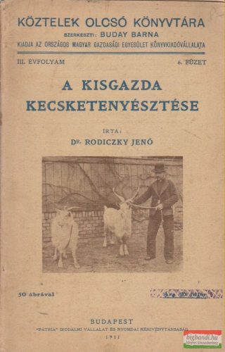 Dr. Rodiczky Jenő - A kisgazda kecsketenyésztése