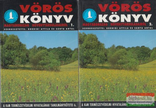 Borhidi Attila, Sánta Antal szerk. - Vörös könyv Magyarország növénytársulásairól 1-2. 