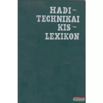   Nagy István György Erdős szerk. - Haditechnikai kislexikon