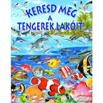 Keresd meg a tengerek lakóit!
