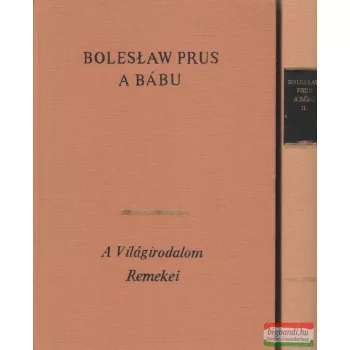 Boleslaw Prus - A bábu I-II.