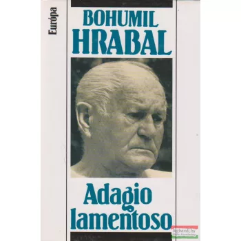 Bohumil Hrabal - Adagio lamentoso
