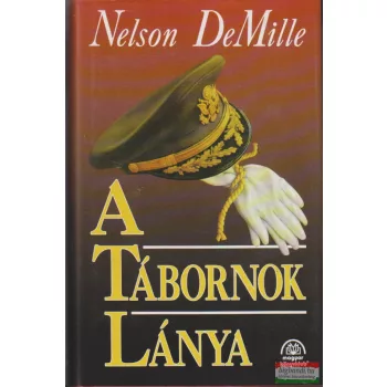 Nelson DeMille - A tábornok lánya