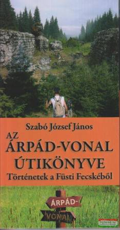 Az Árpád-vonal útikönyve