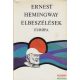 Ernest Hemingway - Elbeszélések