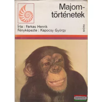 Farkas Henrik - Majomtörténetek