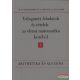 D. O. Skljarszkij,  N. N. Csencov, I. M. Jaglom - Aritmetika és algebra
