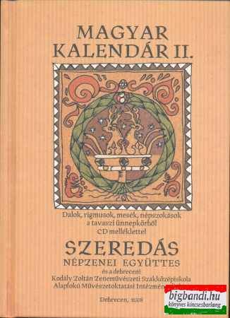Szeredás - Magyar kalendár II. könyv + CD