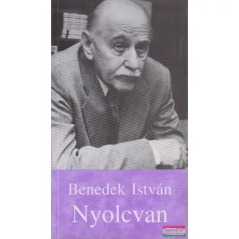 Benedek István - Nyolcvan